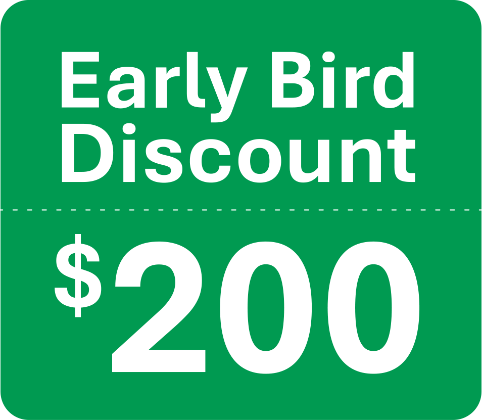 Early Bird Discount $200